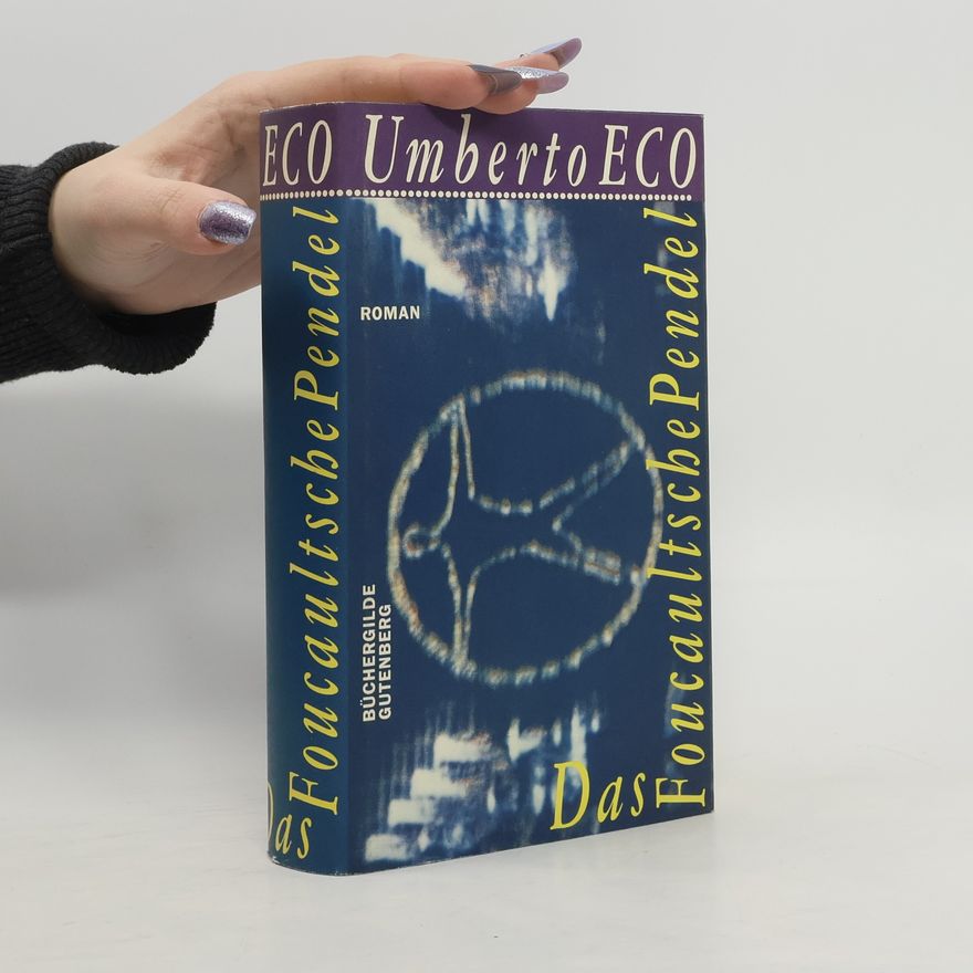 Umberto Eco Das Foucaultsche Pendel