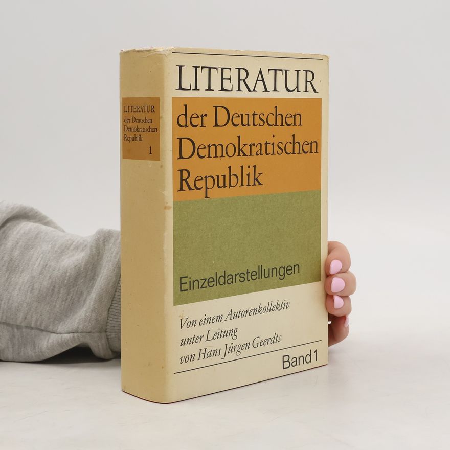 Kolektiv autorů Literatur der Deutschen Demokratischen Republik 1