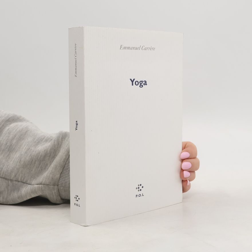 Emmanuel Carrére Yoga
