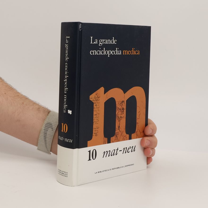 Collectif d'auteurs La grande enciclopedia medica 10