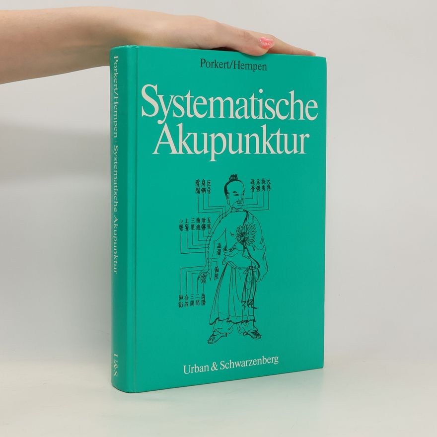 Manfred Porkert Systematische Akupunktur
