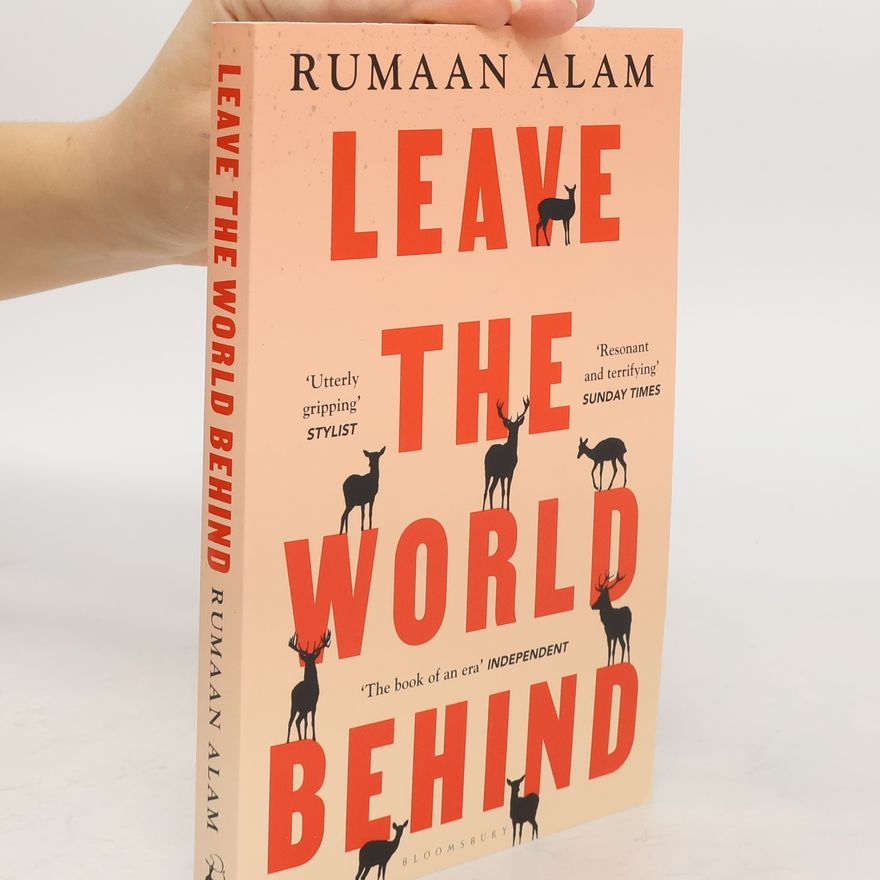 Rumaan Alam Leave the World Behind