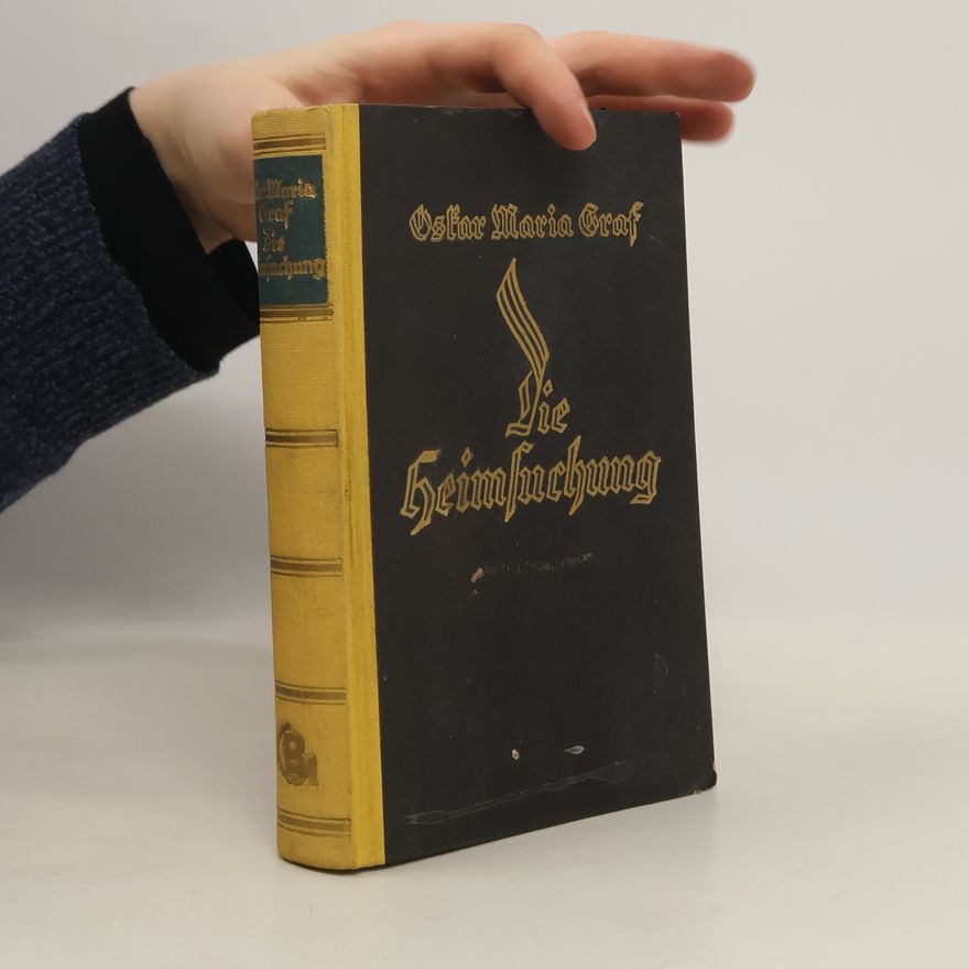 Oskar Maria Graf Die Heimsuchung