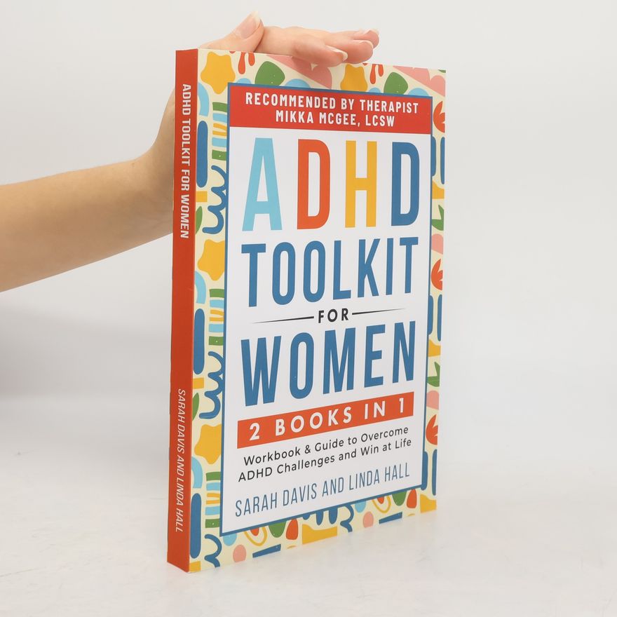 Mikka McGee Women With ADHD - 3: ADHD Toolkit For Women