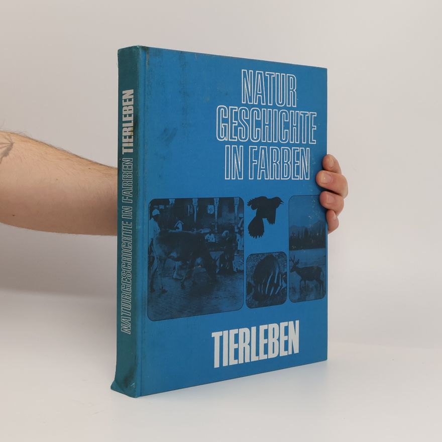 Collectif d'auteurs Natur geschichte in farben. Tierleben