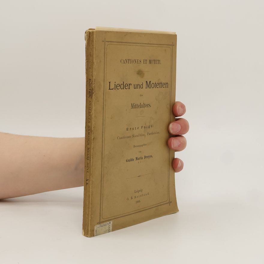 Guido Maria Dreves Lieder und Motetten des Mittelalters