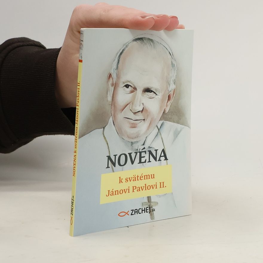 Various authors Novéna k svätému Jánovi Pavlovi II.