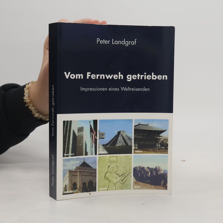 Peter Landgraf Vom Fernweh getrieben