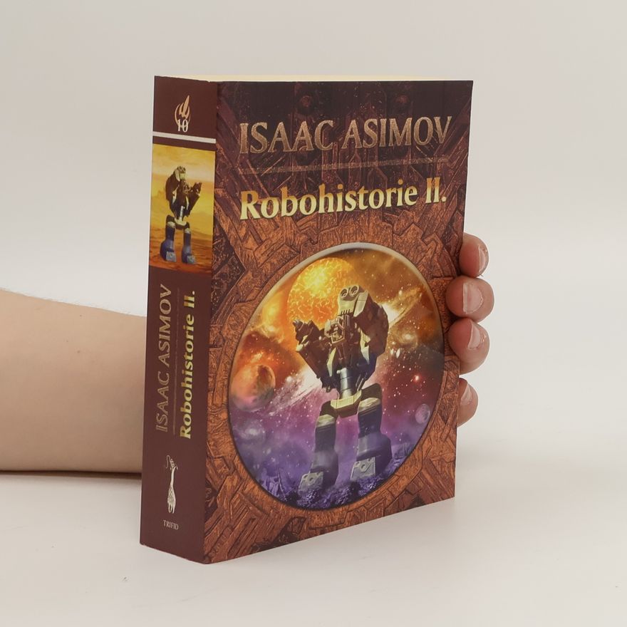 Isaac Asimov Robohistorie II.