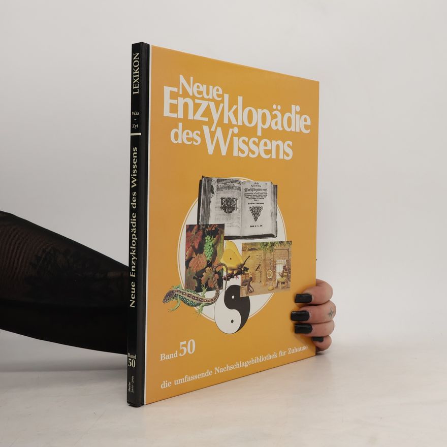 Autorenkollektiv Neue Enzyklopädie des Wissens. Band 50. Waa-Zyt