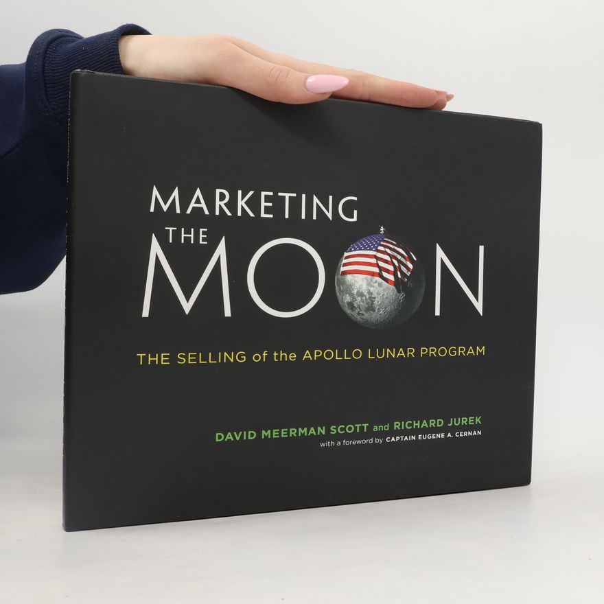Eugene A. Cernan Marketing the Moon