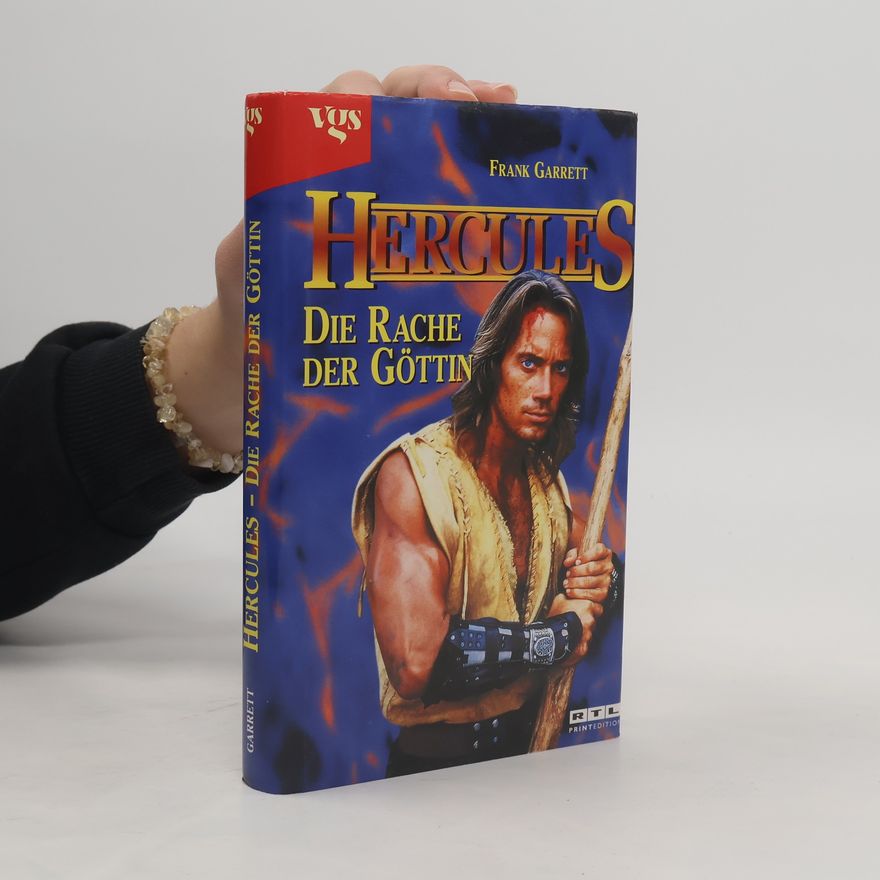 Frank Garrett Hercules. Die Rache der Göttin