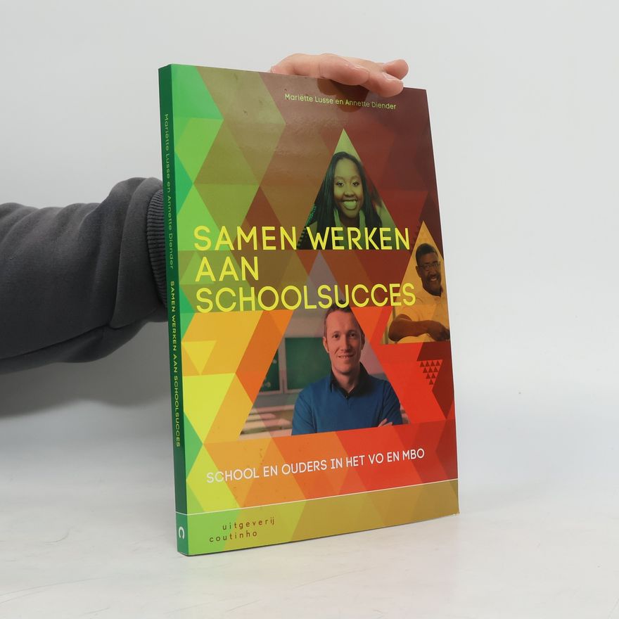 Maria Elisabeth Antonia Lusse Samen werken aan schoolsucces