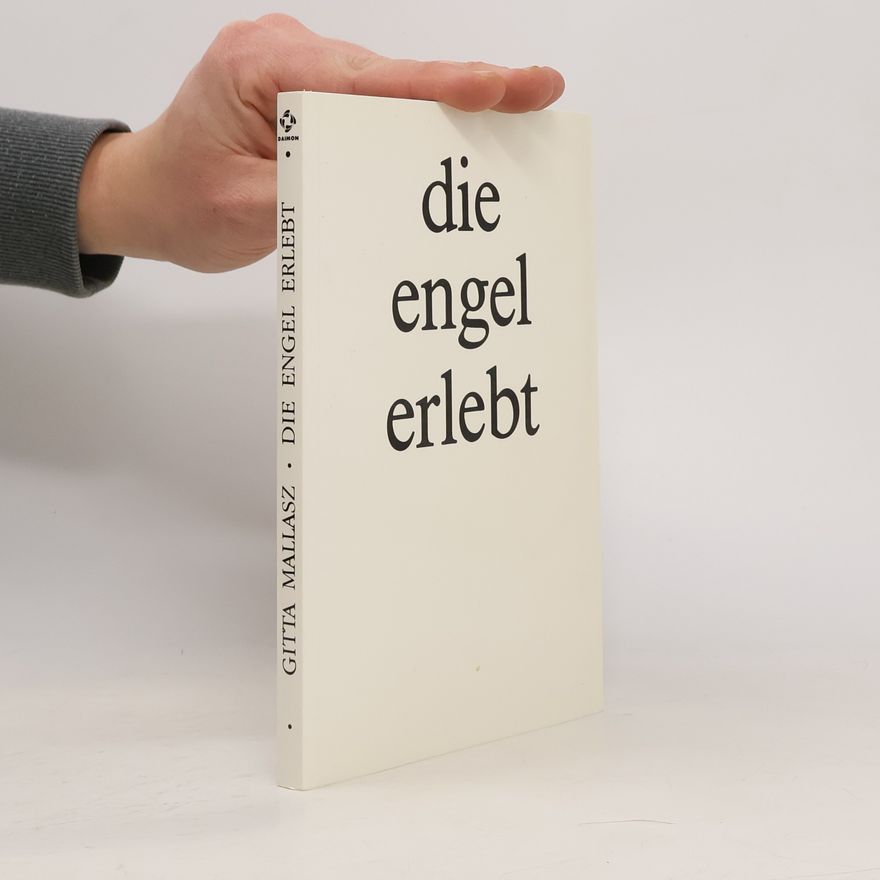 Gitta Mallasz Die Engel erlebt