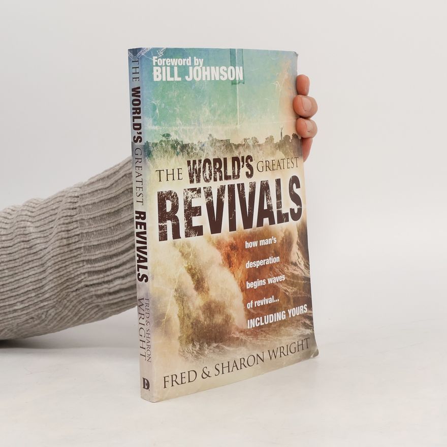 Sharon Wright The World's Greatest Revivals