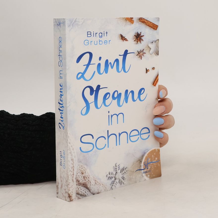 Birgit Gruber-Groh Zimtsterne im Schnee