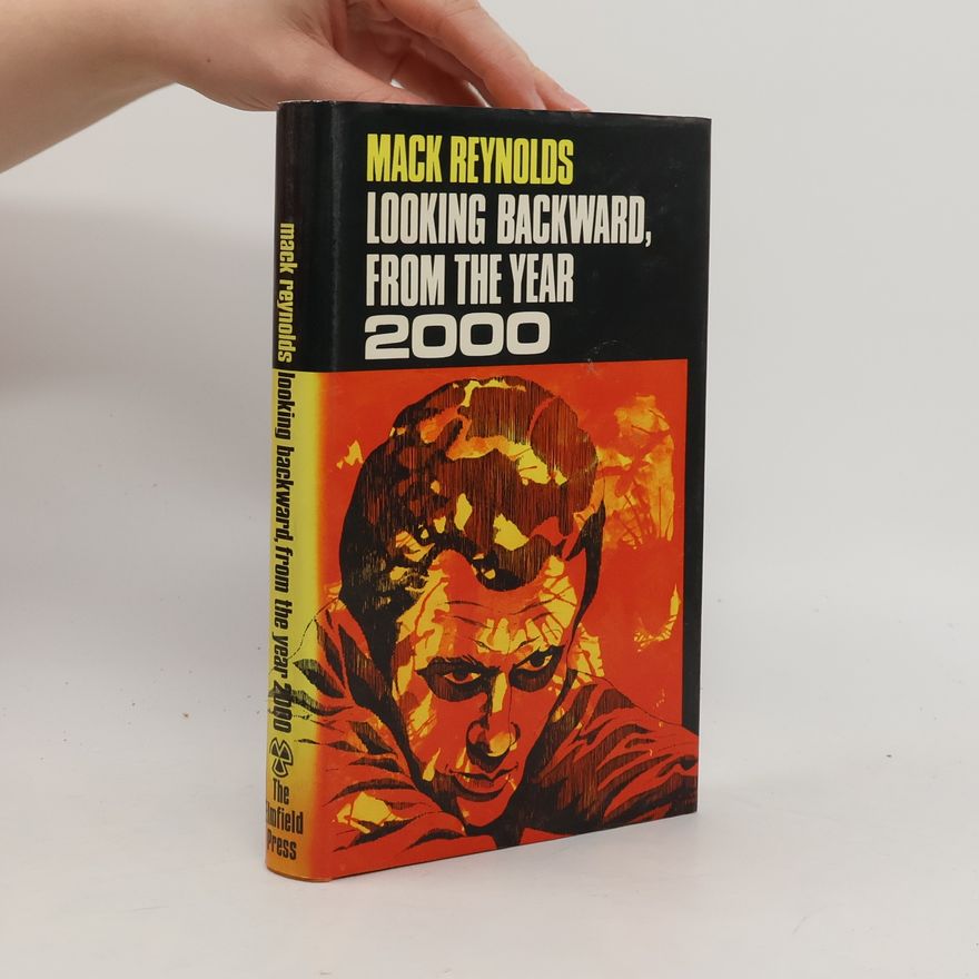 Mack Reynolds Looking Backward from the Year 2000