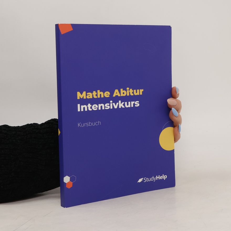 AA.VV. Mathe Abitur. Intensivkurs. Kursbuch