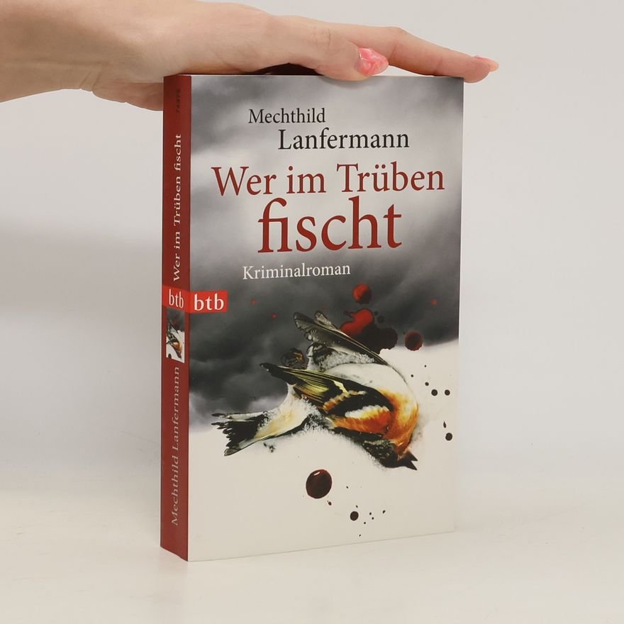 Mechthild Lanfermann Wer im Trüben fischt