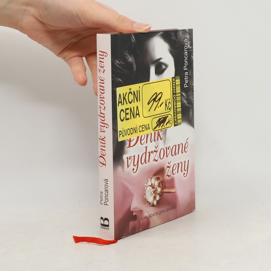Petra Poncarová Deník vydržované ženy