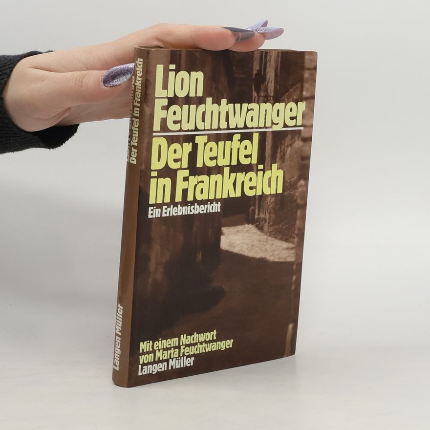 Lion Feuchtwanger Der Teufel in Frankreich