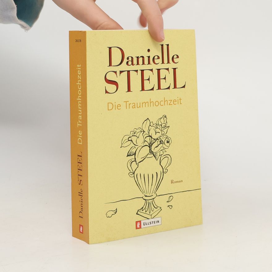 Danielle Steel Die Traumhochzeit