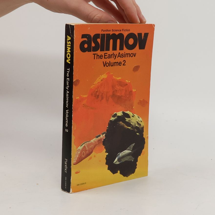 Isaac Asimov The Early Asimov. Volume 2
