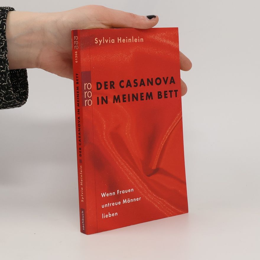 Sylvia Heinlein Der Casanova in meinem Bett