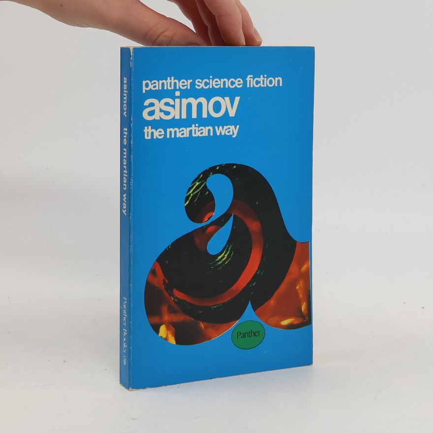 Isaac Asimov The Martian Way