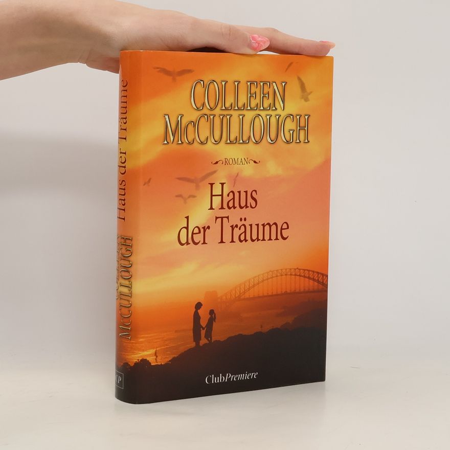 Colleen McCulloughová Haus der Träume