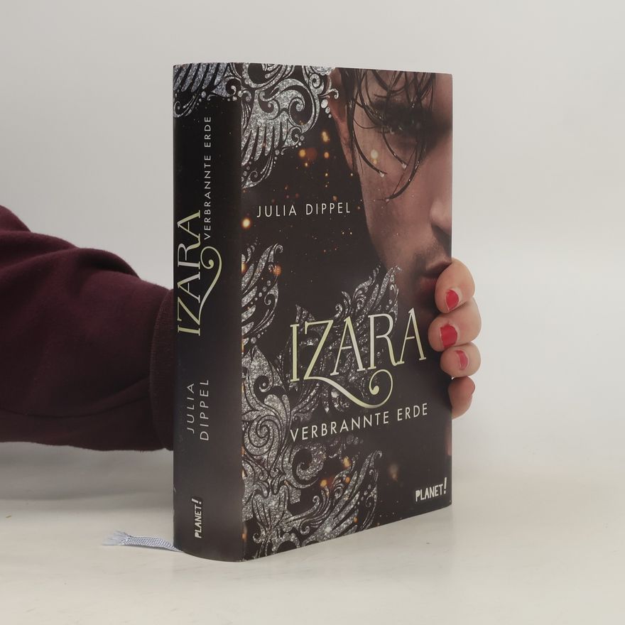Julia Dippel Izara. Verbrannte Erde