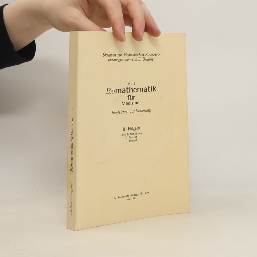 Ralf Dieter Hilgers Biomathematik für Mediziner