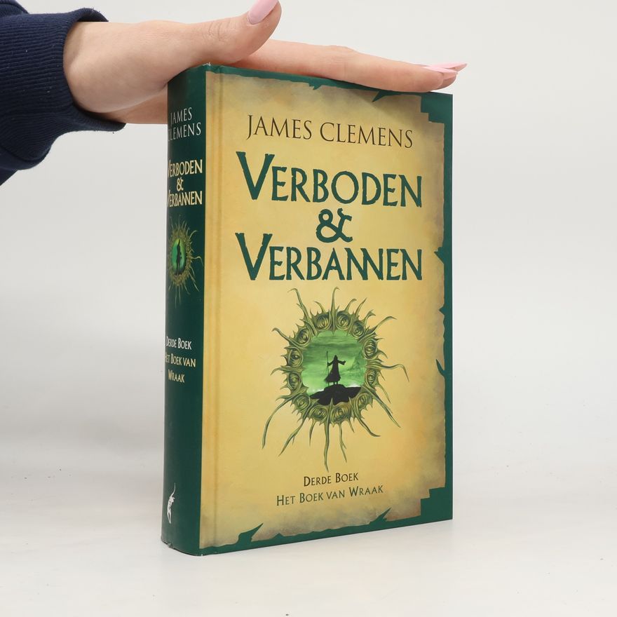 James Clemens Verboden en Verbannen - 3: Het Boek van Wraak