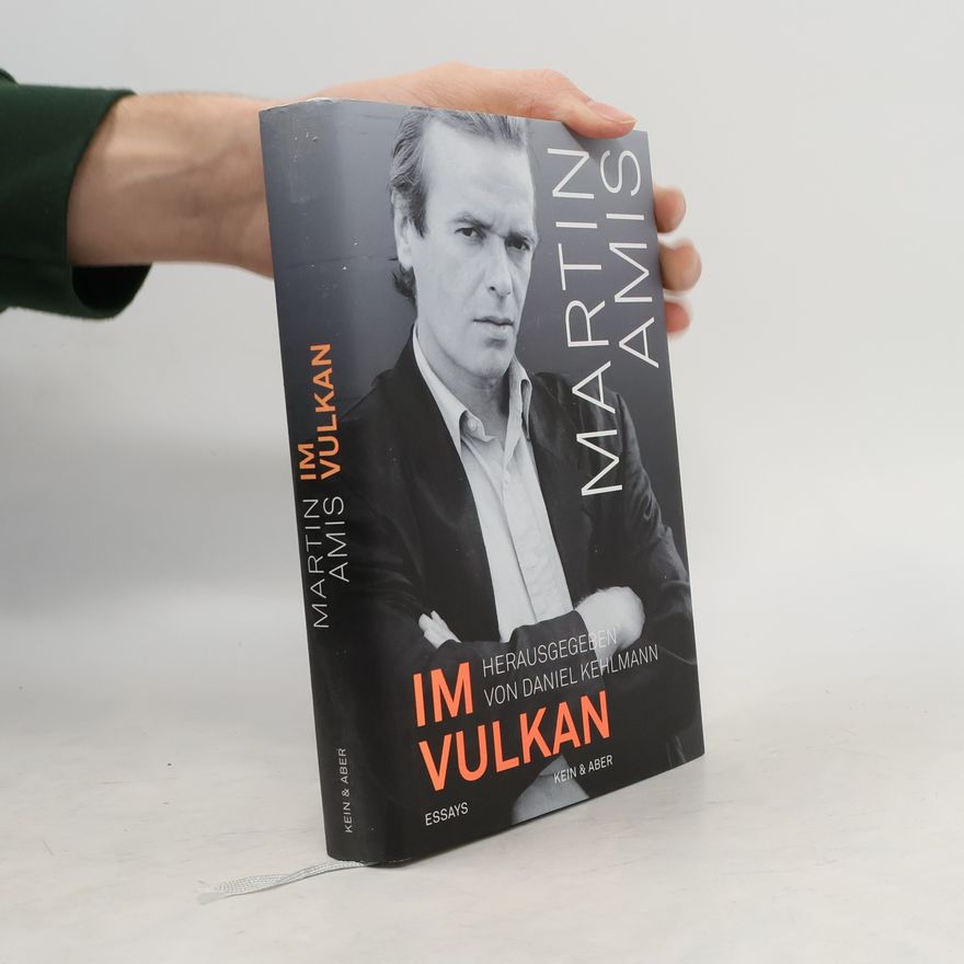 Martin Amis Im Vulkan