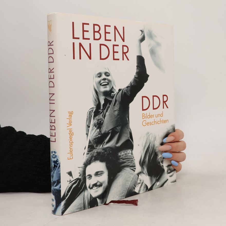 Franziska Kleiner Leben in der DDR. Bilder und Geschichten