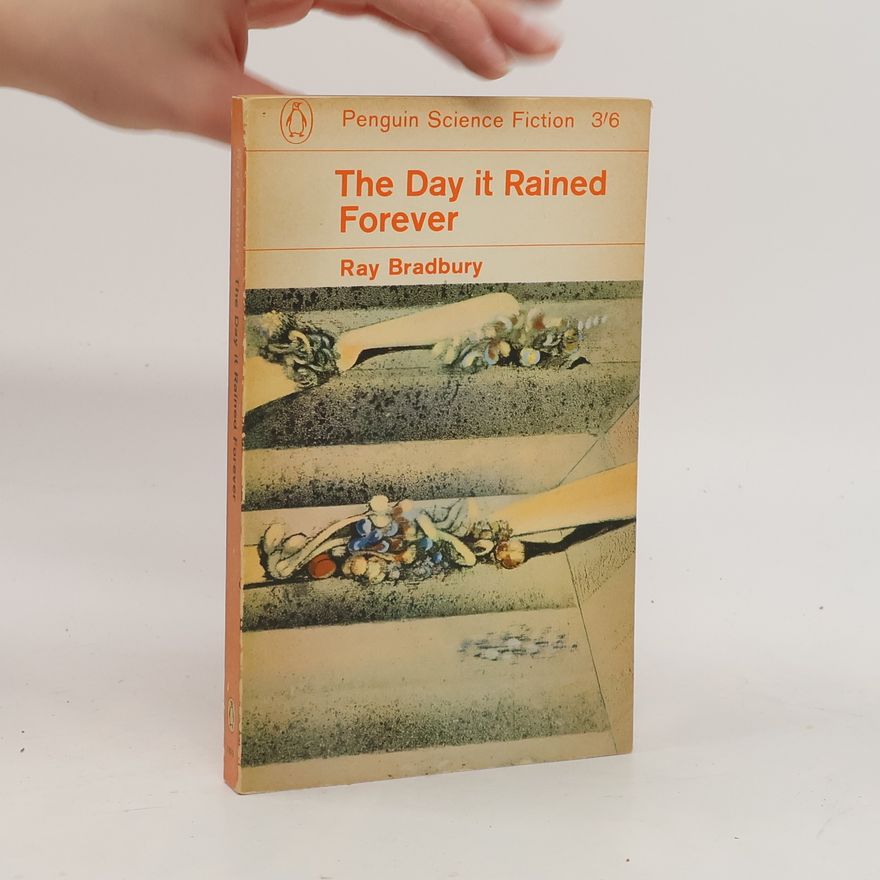 Ray Bradbury The Day it Rained Forever