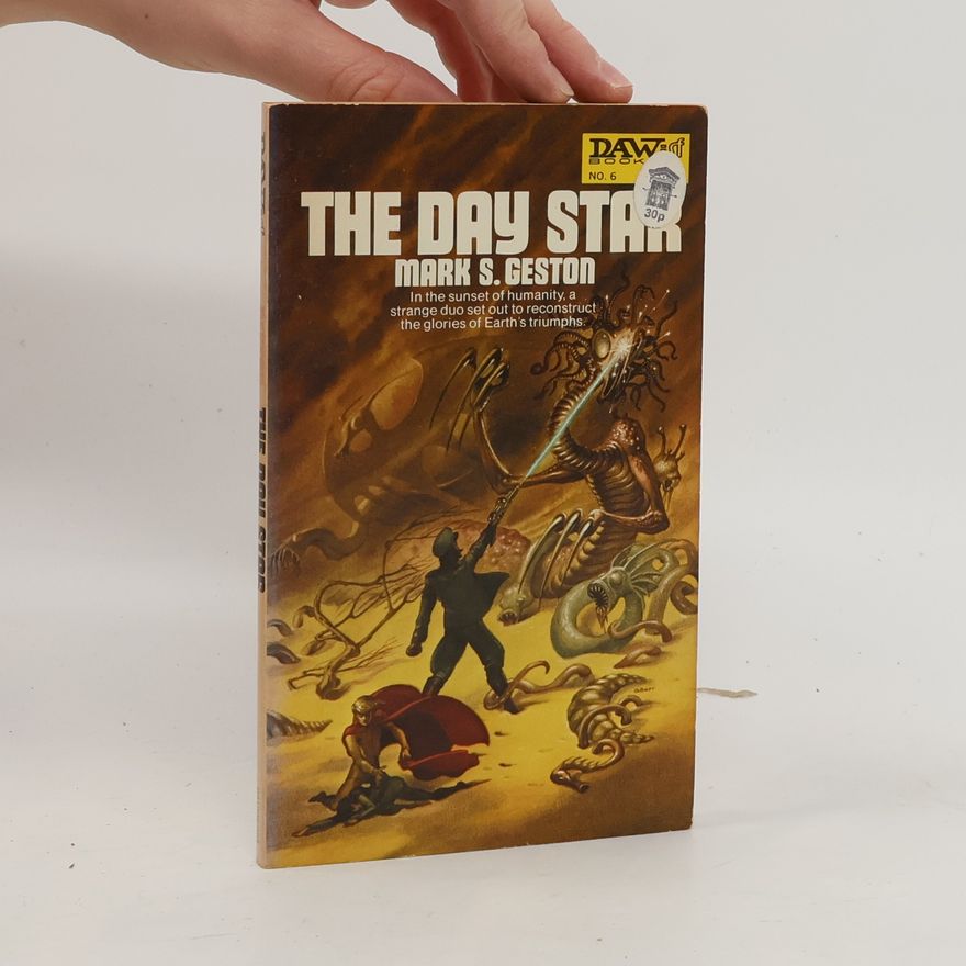 Mark S. Geston The Day Star