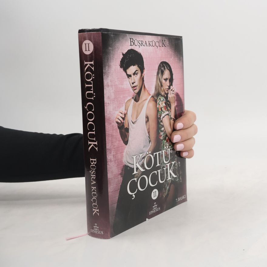 Büsra Kücük Kötü Çocuk - 7. Baskı