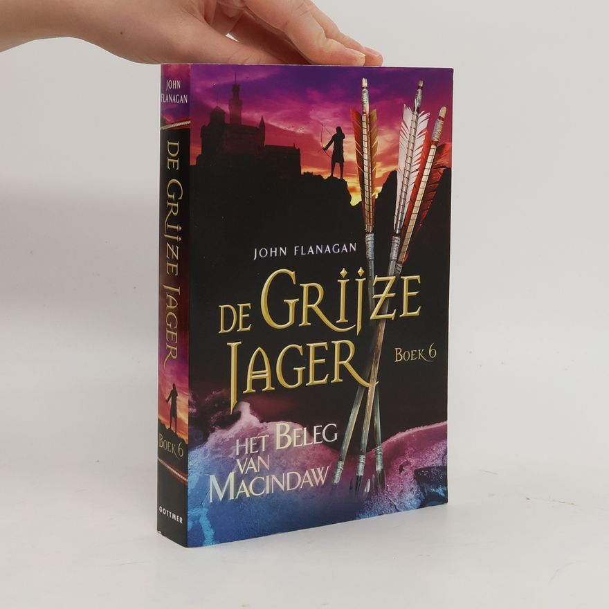 John Flanagan De grijze jager - 6: Het beleg van Macindaw