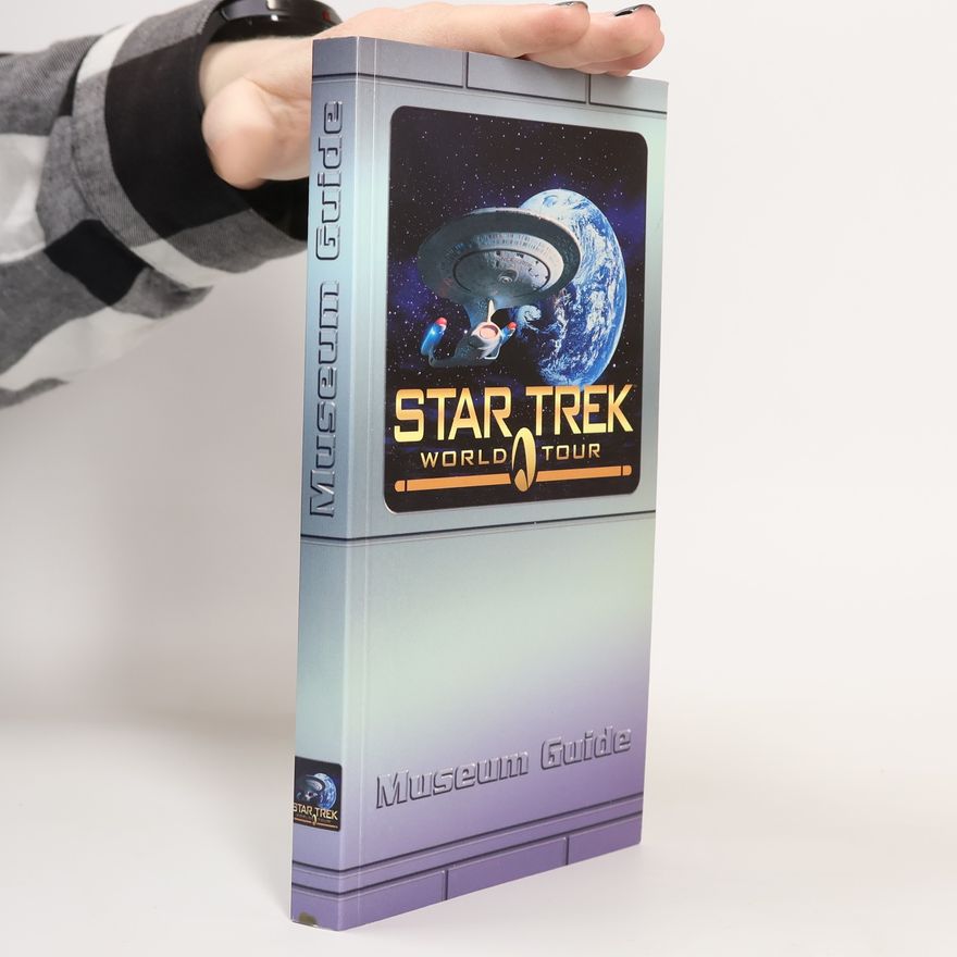 Various authors Star Trek World Tour. Museum Guide