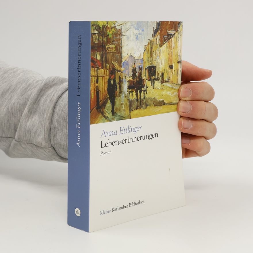 Anna Ettlinger Kleine Karlsruher Bibliothek: Lebenserinnerungen