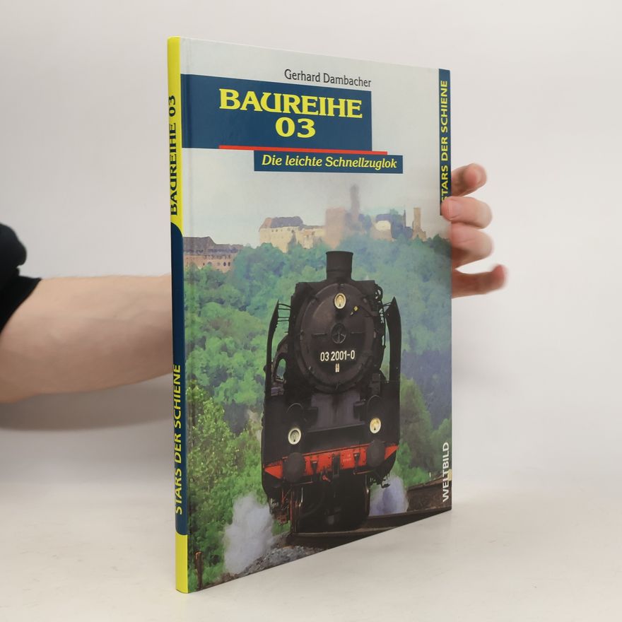 Gerhard Dambacher Baureihe 03