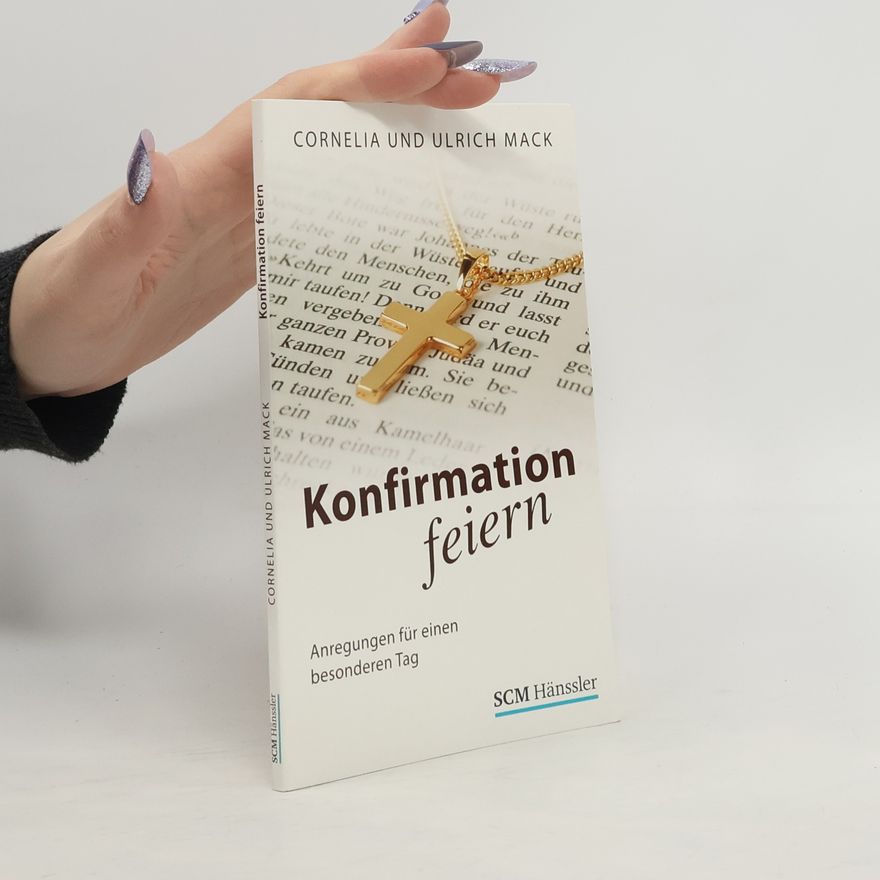 Cornelia Mack Konfirmation feiern