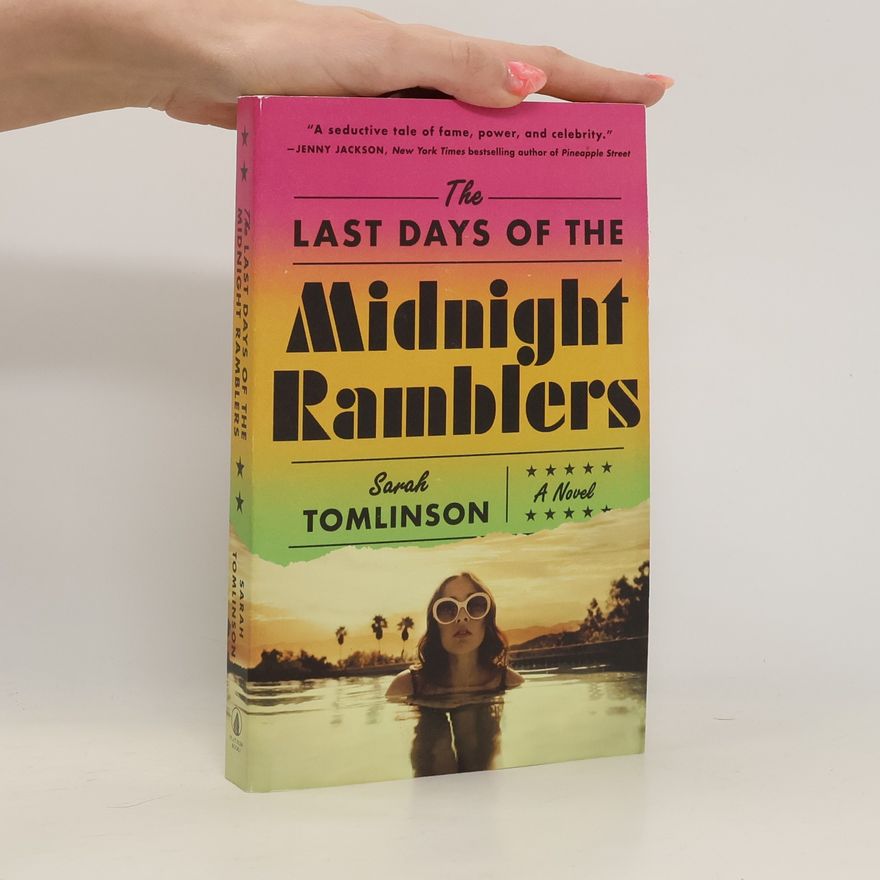 Sarah Tomlinson The Last Days of the Midnight Ramblers