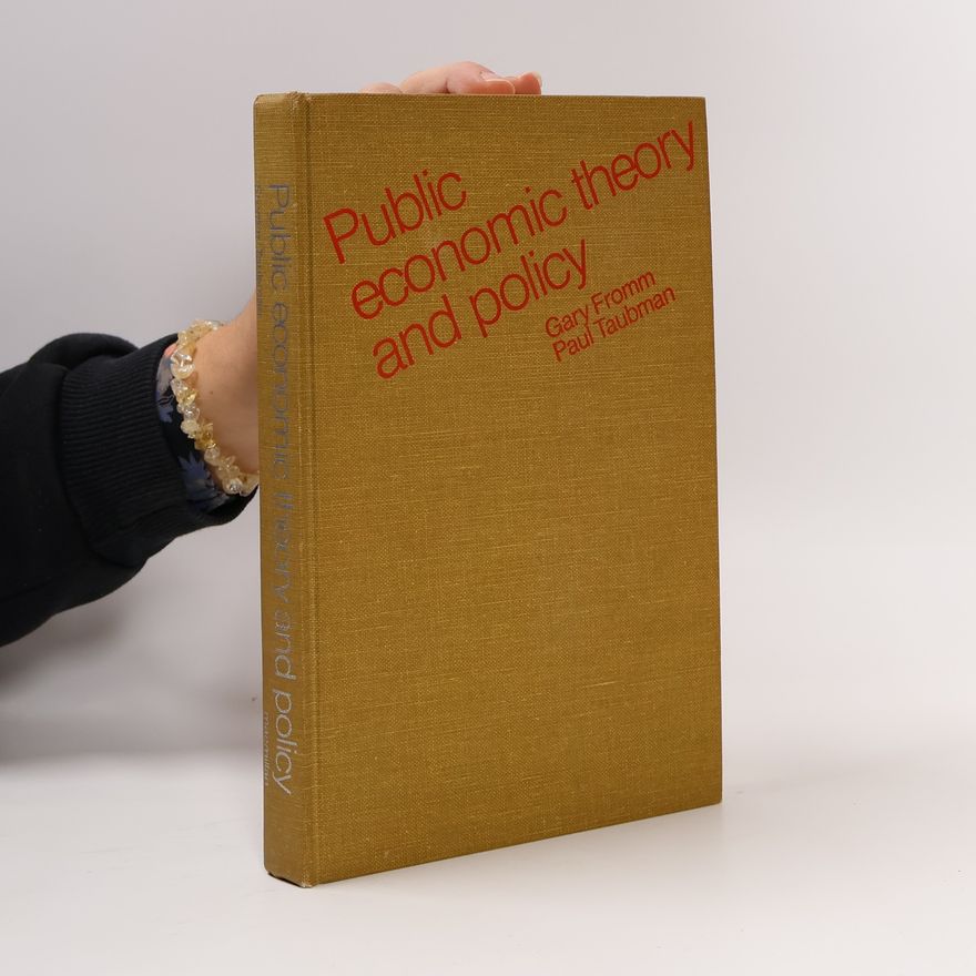 Gary Fromm Public Economic Theory and Policy
