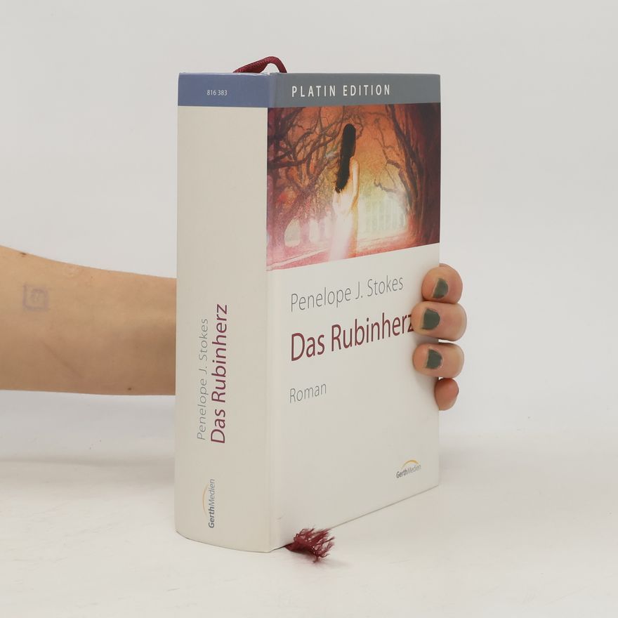 Penelope J. Stokes Das Rubinherz