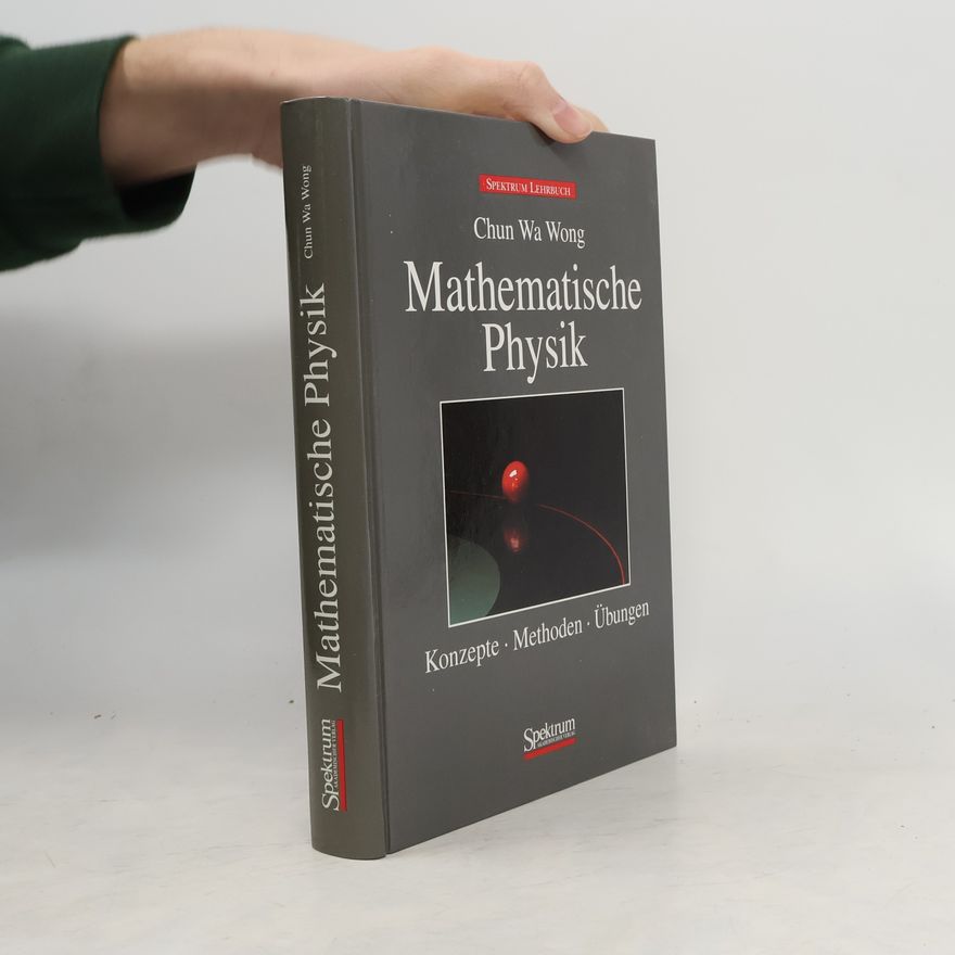 Chun Wa Wong Mathematische Physik