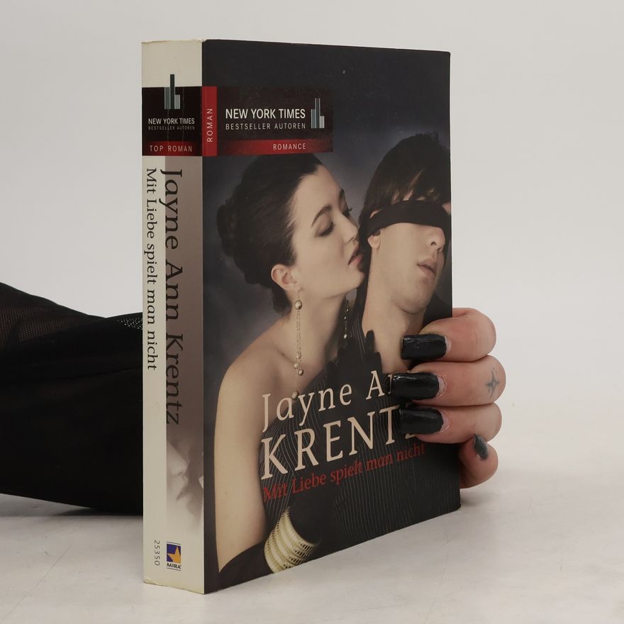 Jayne Ann Krentz Mit Liebe Spielt Man Nicht