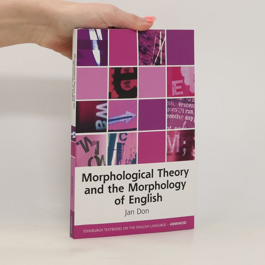 Gordon Jan Morphological Theory and the Morphology of English