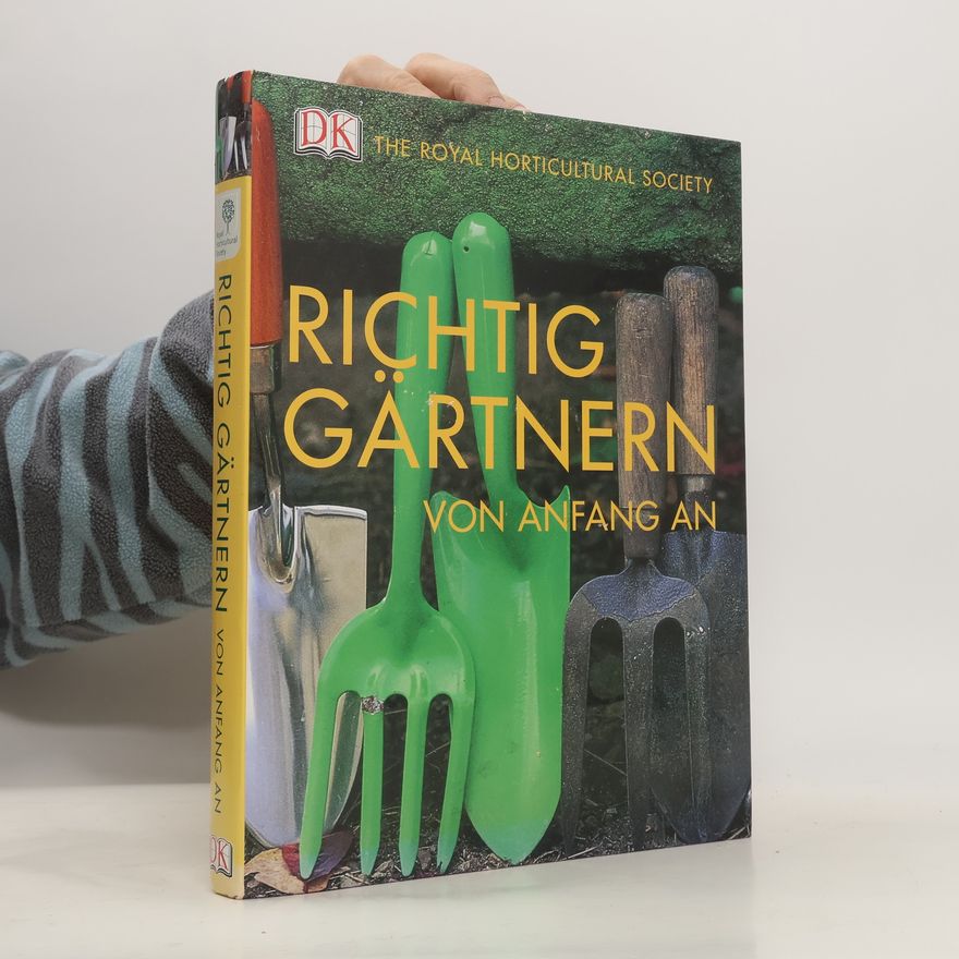 Guy Barter Richtig gärtnern von Anfang an